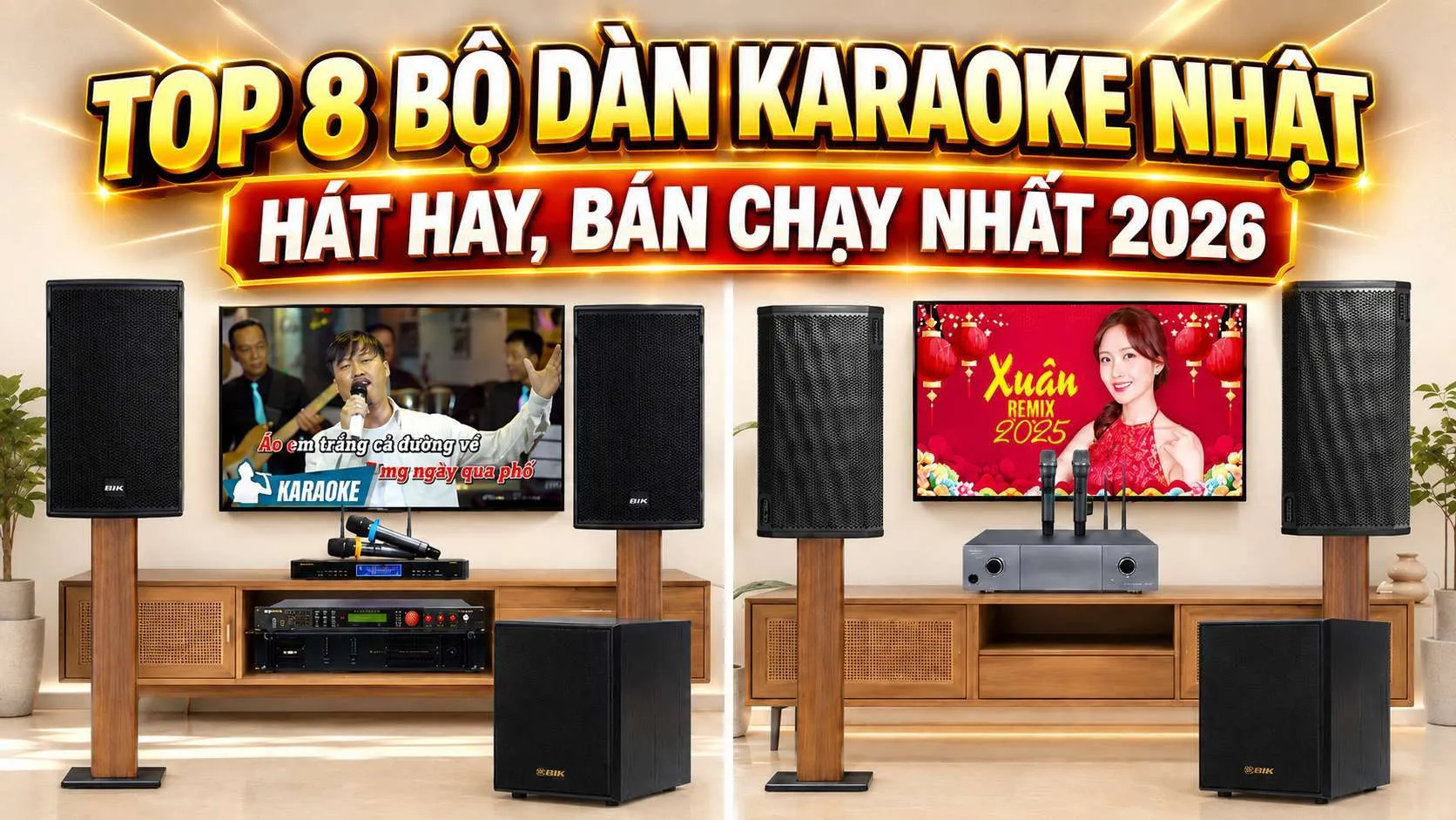 Top 8 Bộ Dàn Karaoke Nhật Hát Hay, Bán Chạy Nhất 2026