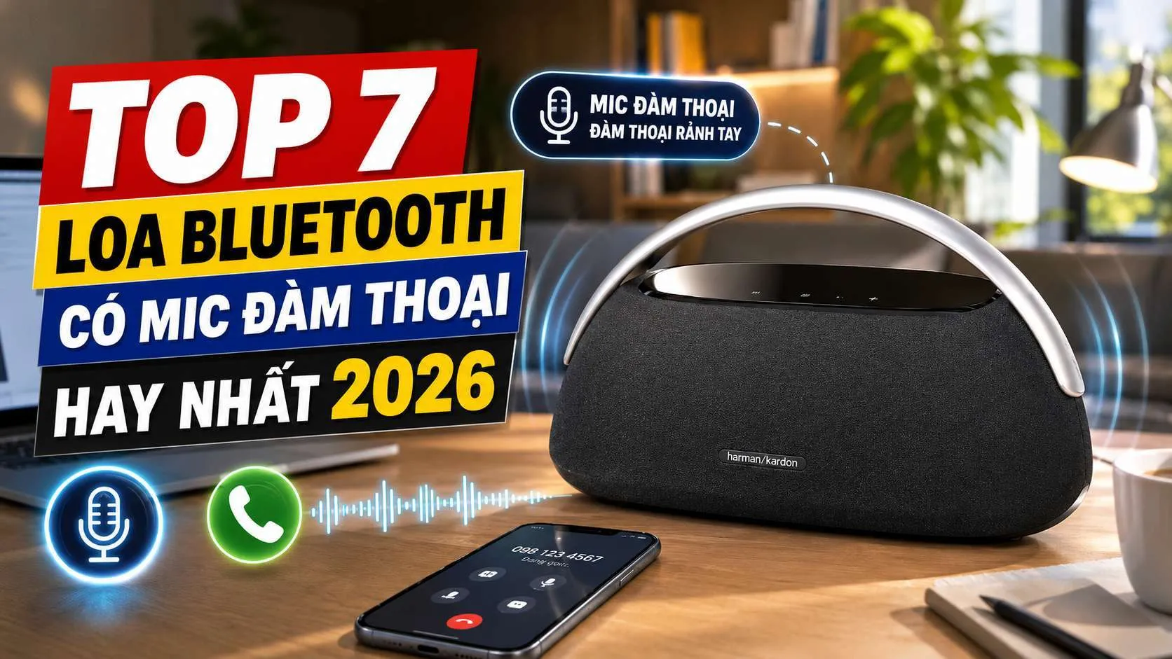 Top 7 loa bluetooth có mic đàm thoại hay nhất 2026