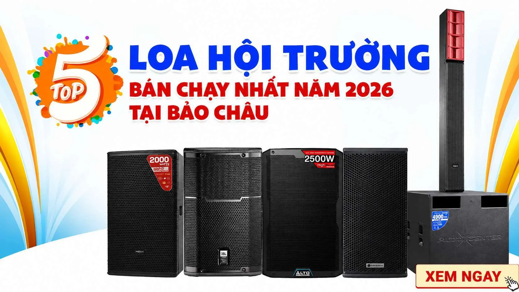 TOP 5 Loa Hội Trường Bán Chạy Nhất Năm 2026 Tại Bảo Châu