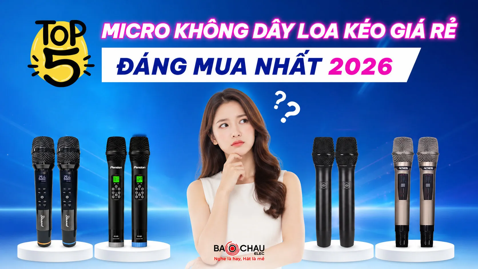 Top 5 Micro không dây loa kéo Hát Hay, Sóng Khỏe, Giá Rẻ