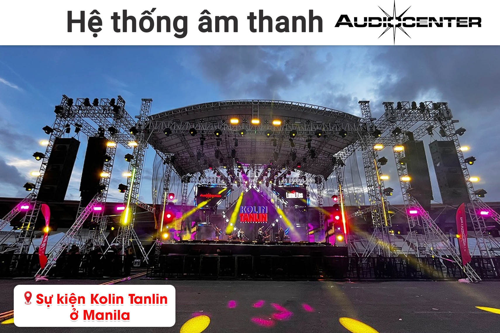 Hệ thống âm thanh Audiocenter tại sự kiện Kolin Tanlin - Manila, Philippines