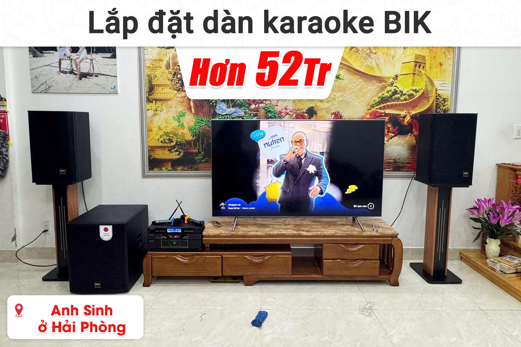 Lắp đặt dàn karaoke BIK hơn 52 triệu cho anh Sinh ở Hải Phòng (BIK KSP 5012, BIK VK-A52, BIK VK-R51, BIK BBK-W55A, BIK BJ-U500II,... )