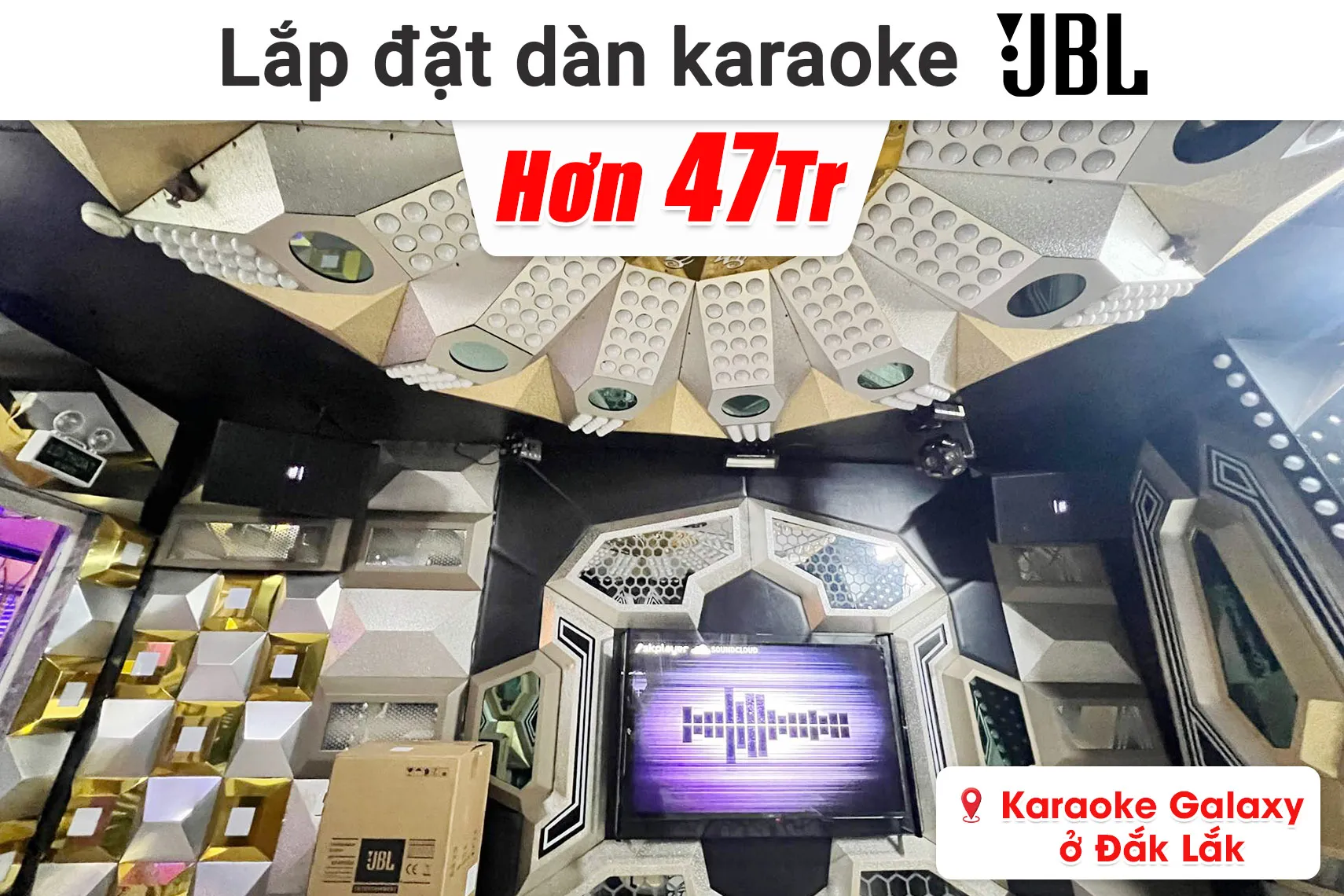 Lắp đặt dàn karaoke kinh doanh JBL hơn 47 triệu cho quán Karaoke Galaxy ở Đắk Lắk (JBL KP4012 G2, JBL VX9,...)