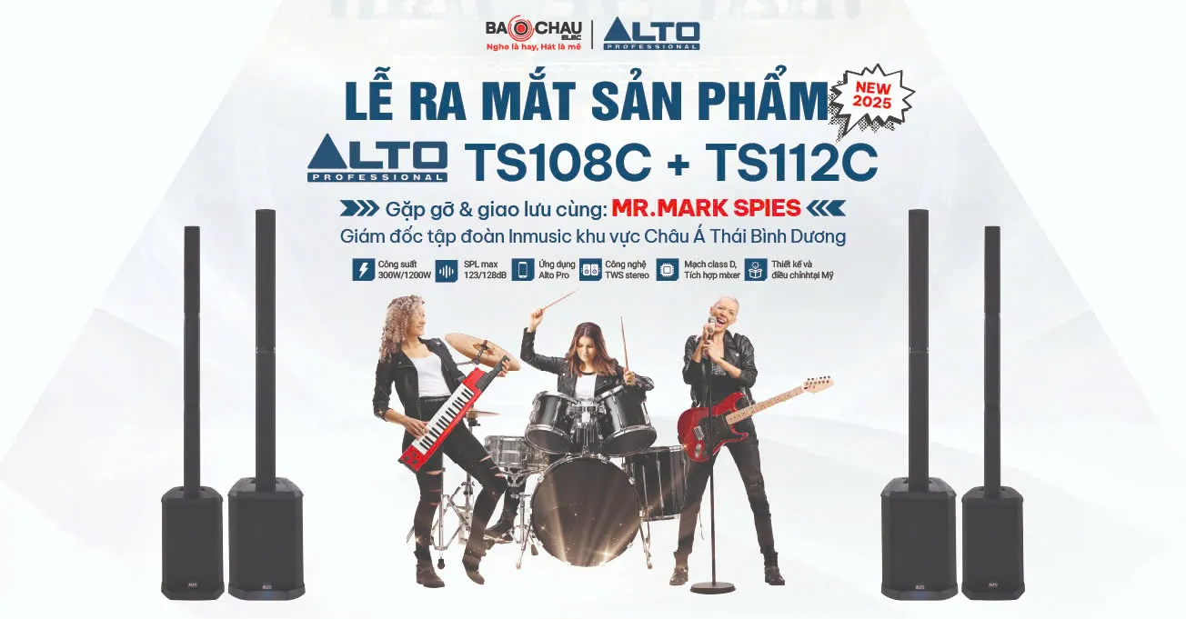 Bảo Châu Elec tổ chức sự kiện ra mắt TRÙM LOA CỘT ALTO MỸ - Giao lưu cùng Giám đốc InMusic Châu Á Thái Bình Dương