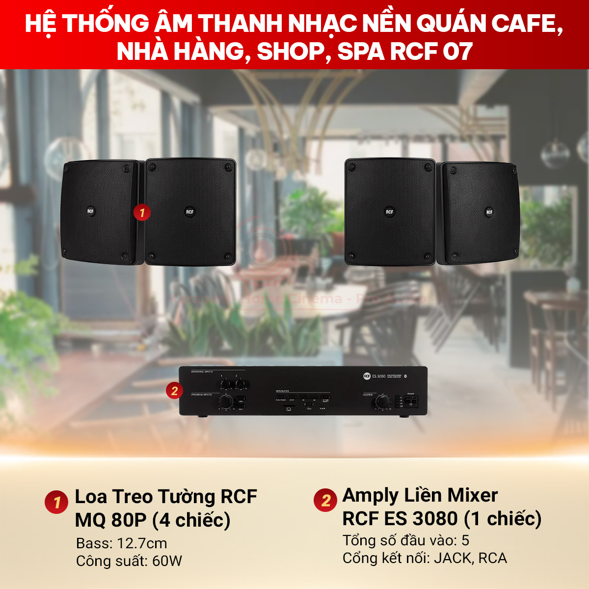 Hệ thống &acirc;m thanh nhạc nền qu&aacute;n cafe, nh&agrave; h&agrave;ng, shop, spa RCF 07