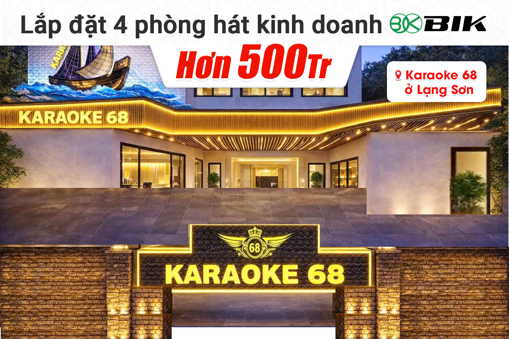 Lắp đặt 4 phòng hát kinh doanh hơn 500tr cho quán karaoke 68 tại Lạng Sơn