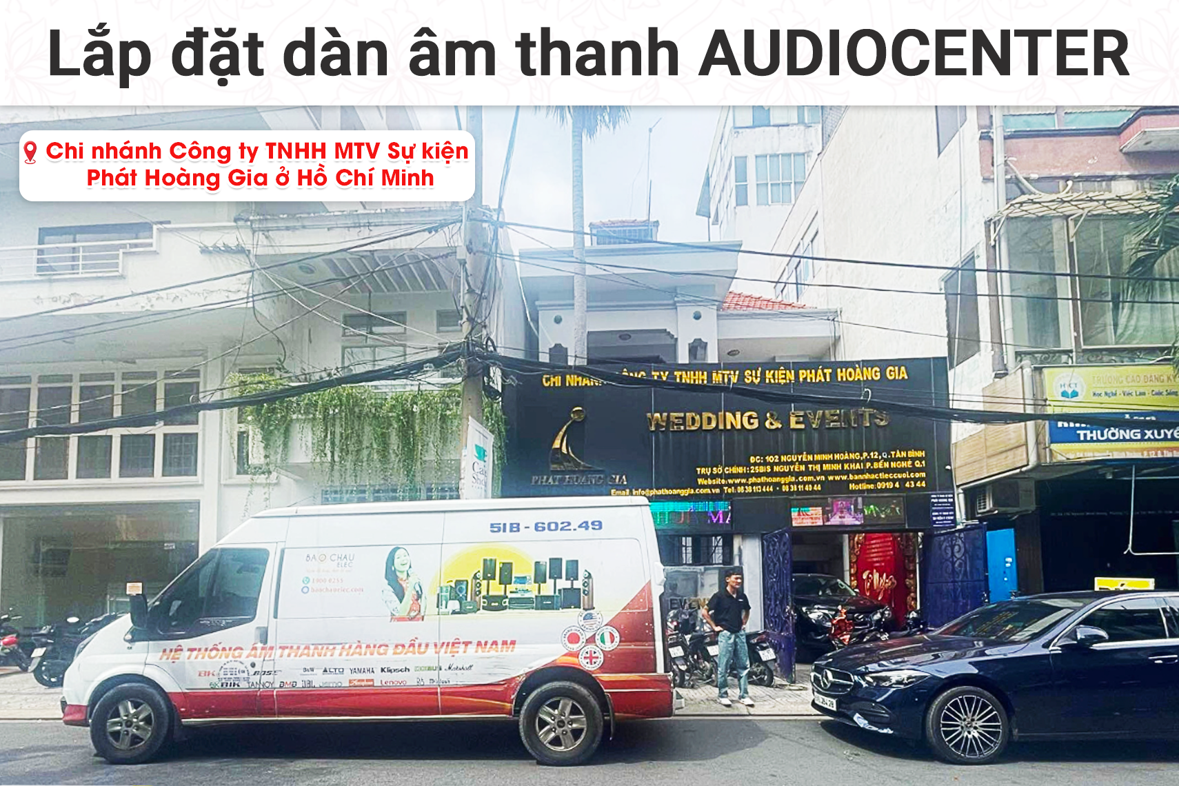 Lắp đặt dàn âm thanh Audiocenter cho Chi nhánh Công ty TNHH MTV Sự kiện Phát Hoàng Gia tại TP HCM (Audiocenter L65 MK2 + L65S MK2)