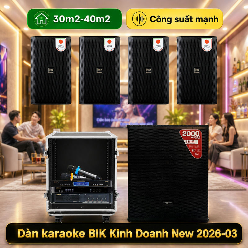 Dàn karaoke BIK Kinh Doanh New 2026-03