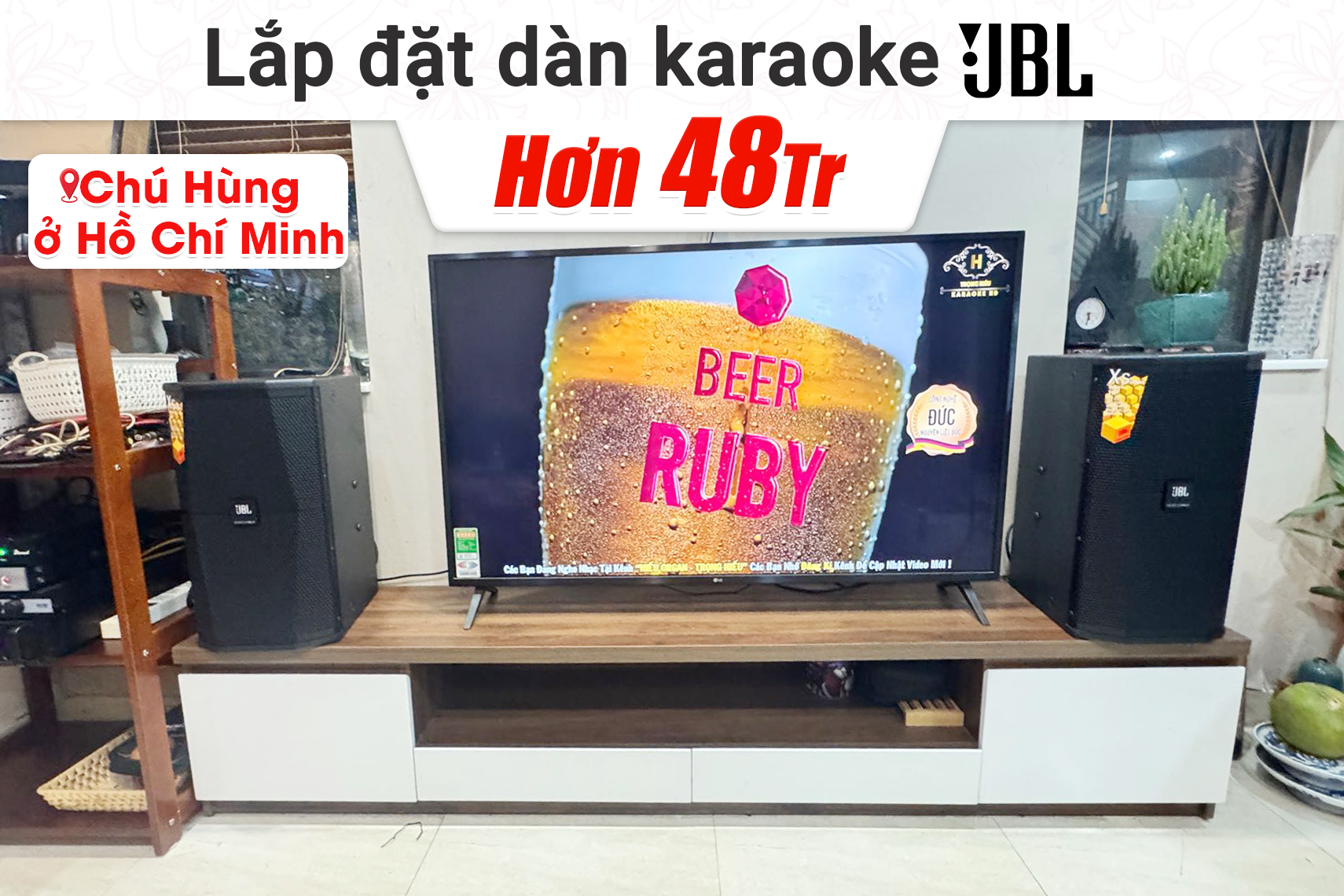 Lắp đặt dàn karaoke JBL hơn 48tr cho chú Hùng tại TP HCM (JBL XS10, BIK CA-J604, JBL KX180A, Bksound M8)