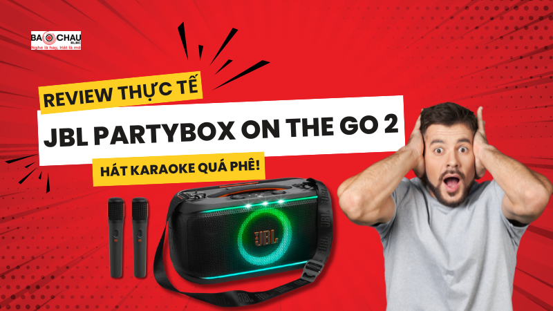 Review trải nghiệm thực tế JBL PartyBox On The Go 2 - Hát karaoke quá phê!