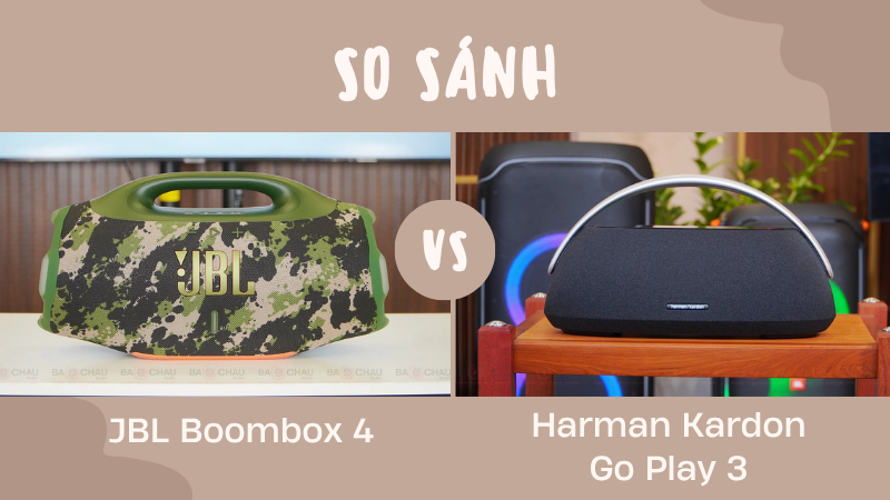 So sánh loa JBL Boombox 4 vs Harman Kardon Go Play 3