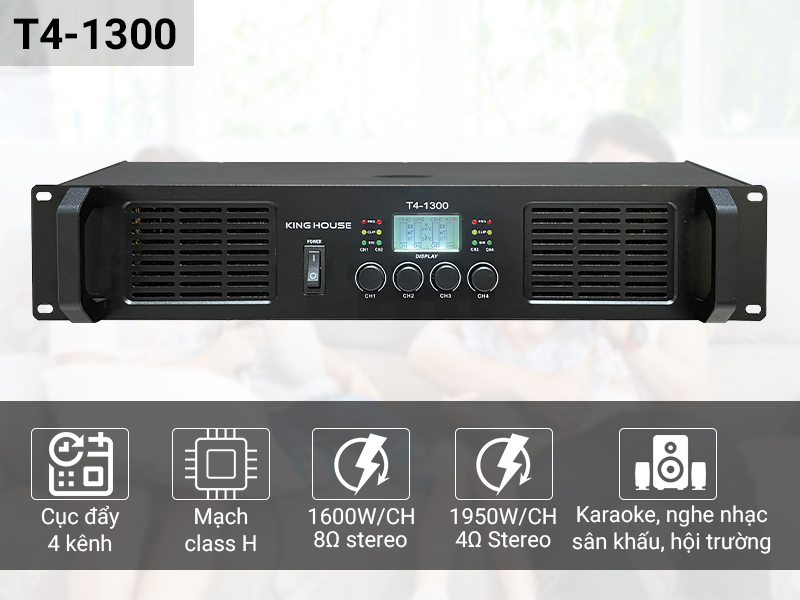 Cục đẩy c&ocirc;ng suất King House T4-1300