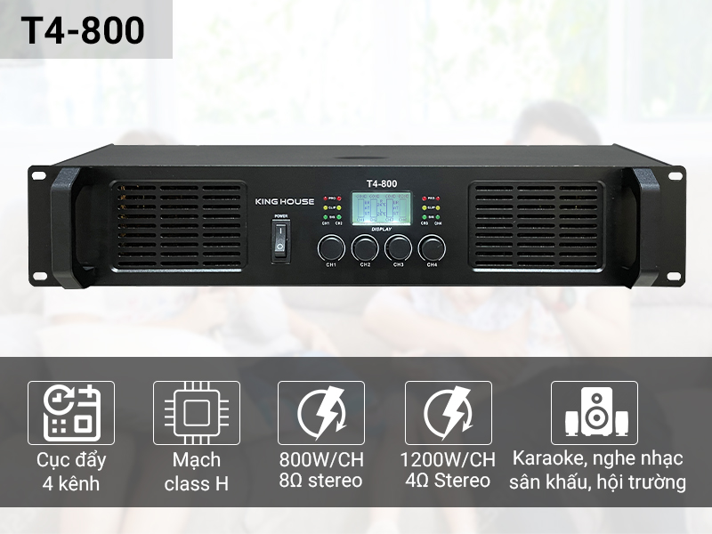 Cục đẩy công suất King House T4-800