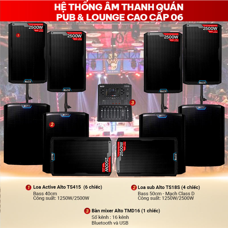 Hệ thống &acirc;m thanh qu&aacute;n PUB & Lounge cao cấp 06