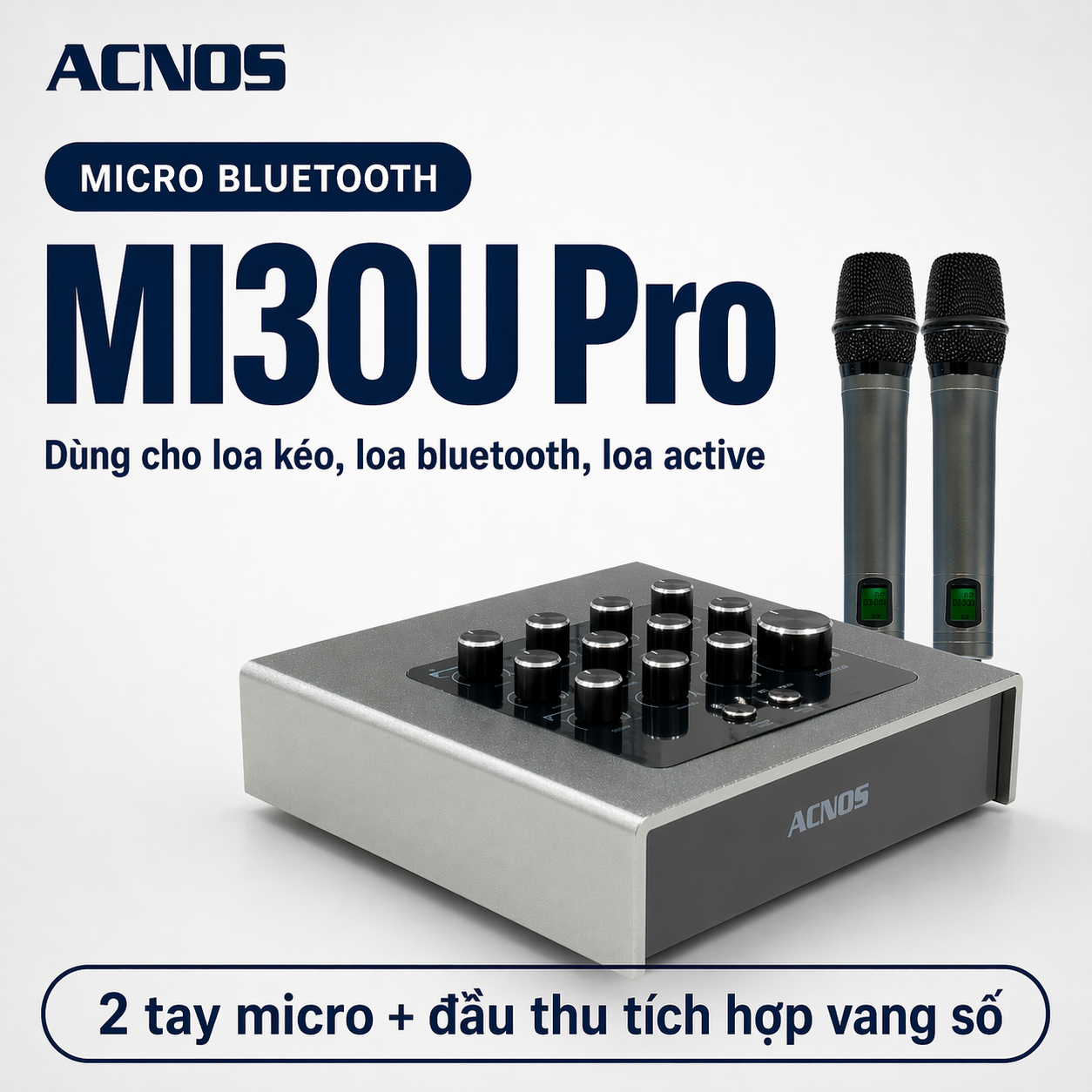 Vang số chỉnh cơ Acnos MI30U Pro Gen 2 (Bluetooth 5.0, Kèm 2 Micro) 