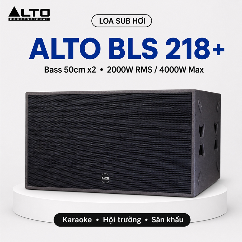 Loa Sub Hơi Kép 50cm Alto BLS 218+ (2000W/4000W)