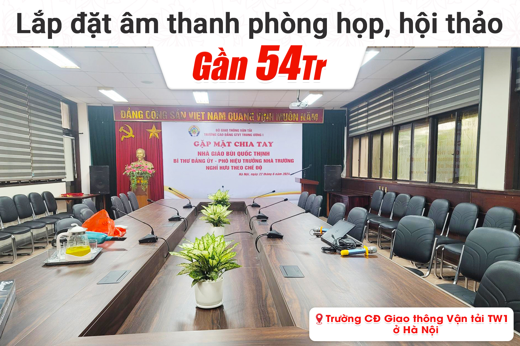 Lắp đặt hệ thống âm thanh phòng họp, hội thảo Trường CĐ Giao thông Vận tải TW1 tại Hà Nội