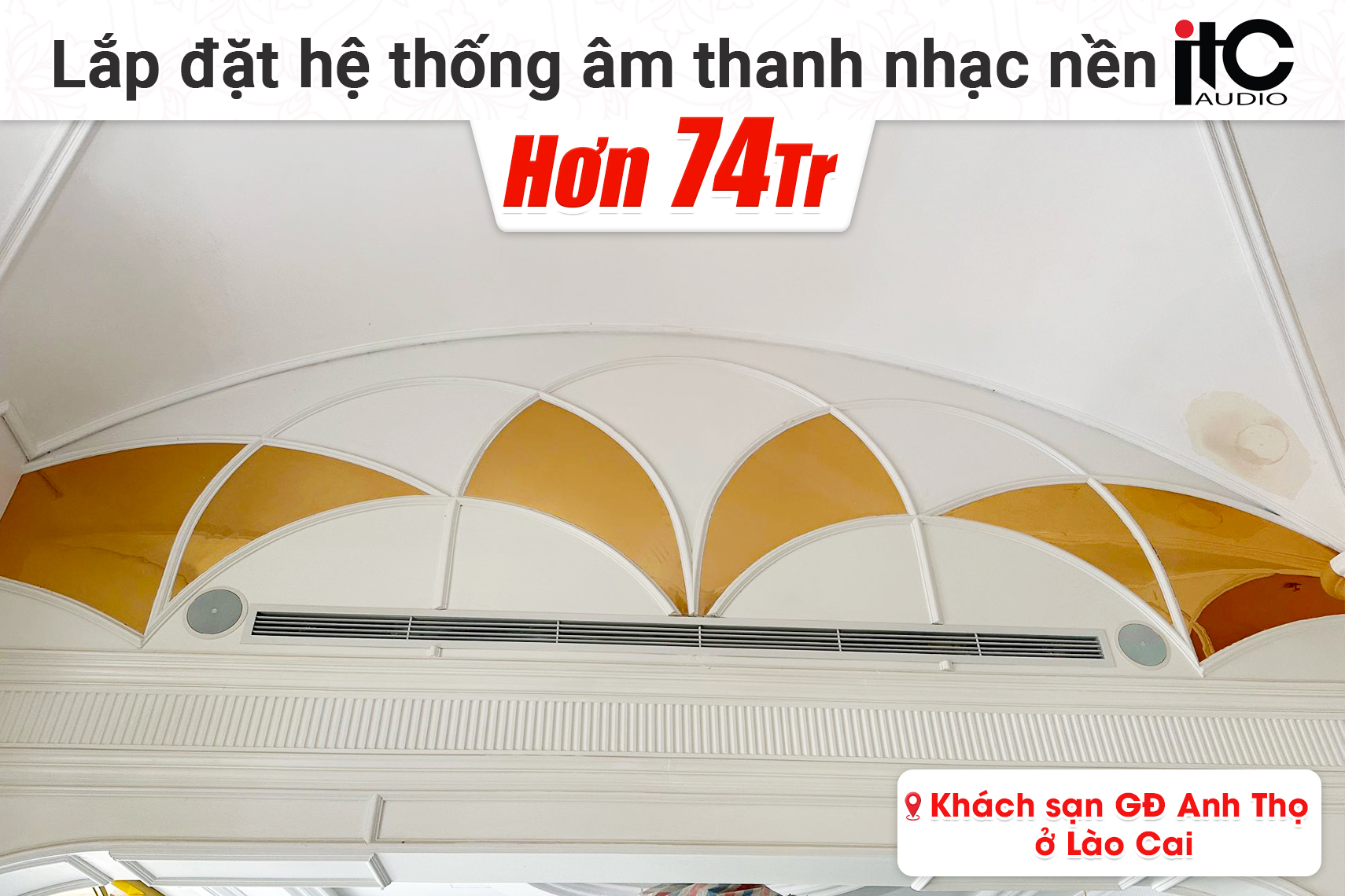 Lắp đặt hệ thống âm thanh nhạc nền ITC cho khách sạn của anh Thọ tại Lào Cai