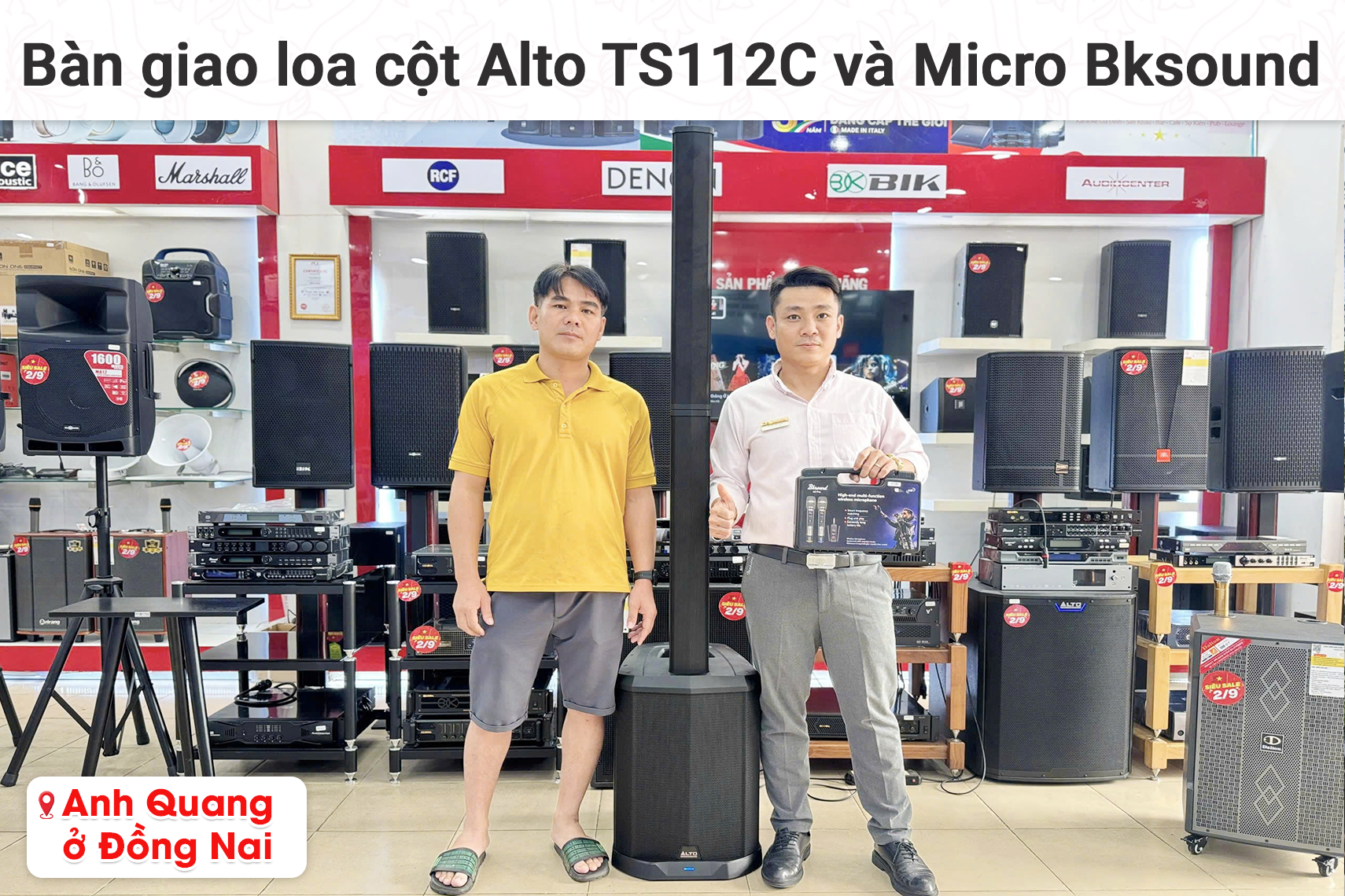 Bàn giao loa cột Alto TS112C và Micro Bksound cho anh Quang tại Đồng Nai (Alto TS112C, Bksound A3 Pro)