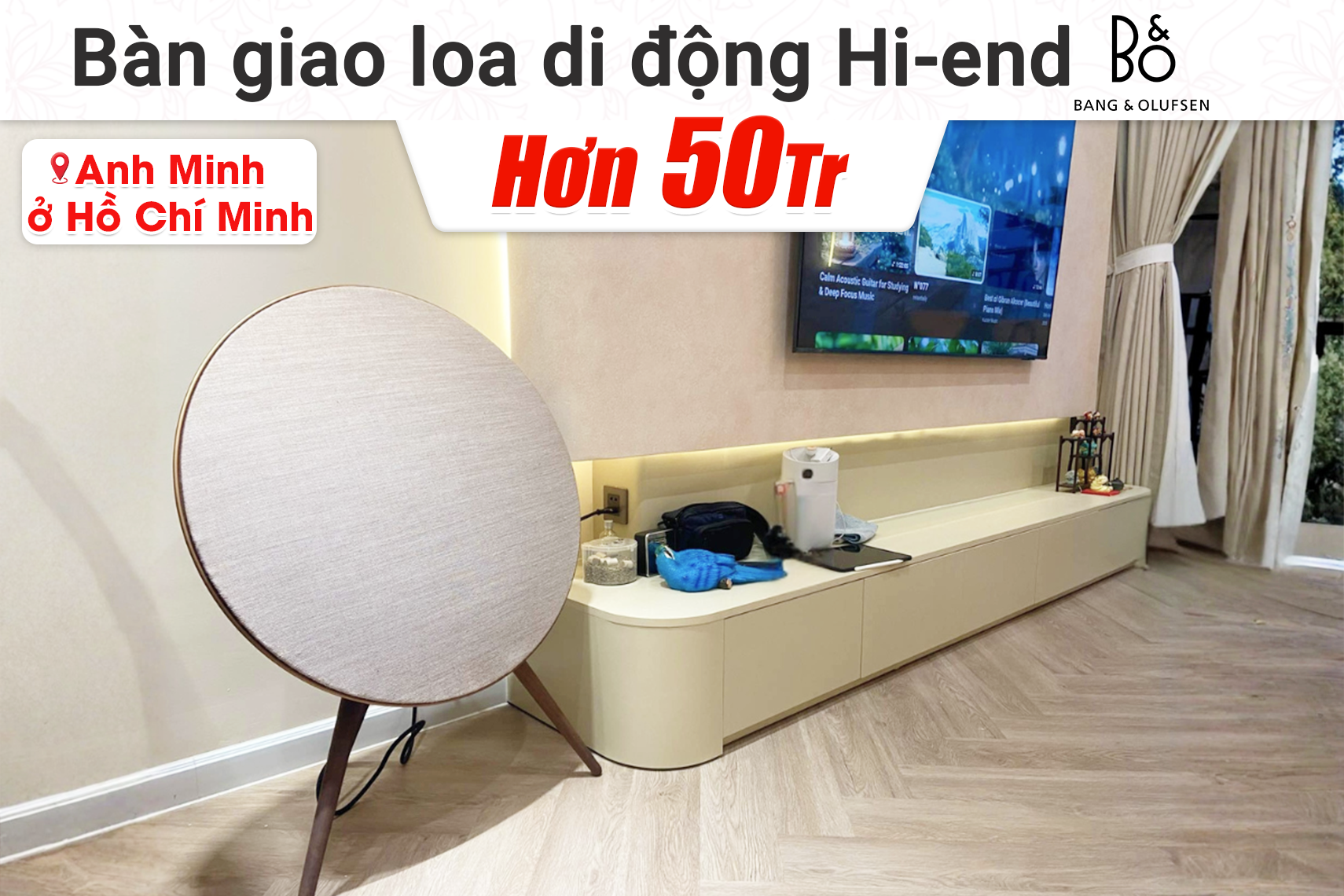 Bàn giao loa di động Hi-end B&O Beoplay A9 MK4 hơn 50tr cho anh Minh tại TP HCM