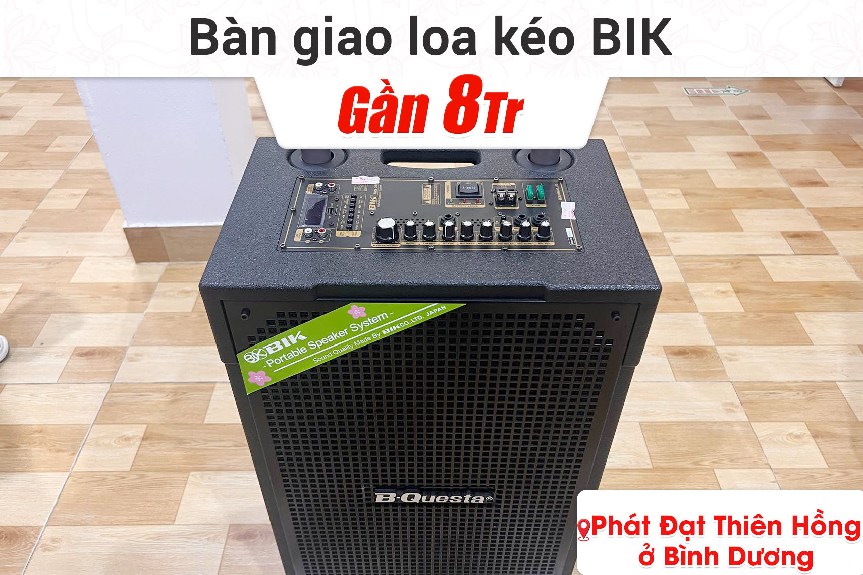 Bàn giao Loa kéo BIK BMS 5015 gần 8tr cho công ty Phát Đạt Thiên Hồng ở Bình Dương