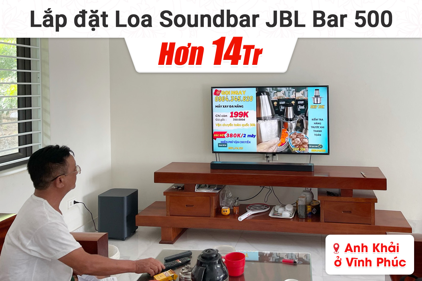 Lắp đặt Loa Soundbar JBL Bar 500 hơn 14tr cho anh Khải tại Vĩnh Phúc