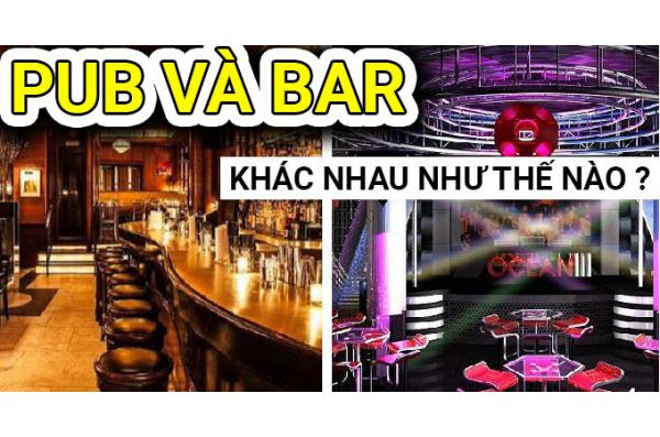 Kinh doanh Pub là gì? Pub và Bar khác nhau như thế nào?
