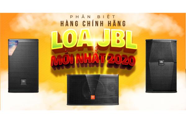 Cách phân biệt hàng chính hãng loa JBL mới nhất hiện nay