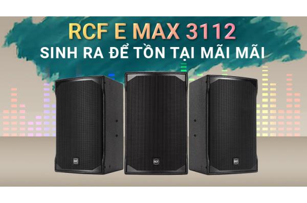 Chất âm đỉnh cao đến từ Loa RCF EMAX 3112 từ Ý