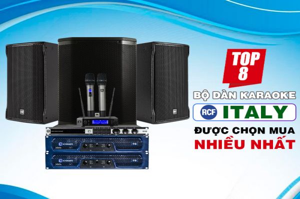 Top 8 bộ dàn karaoke RCF Italy được chọn mua nhiều nhất!