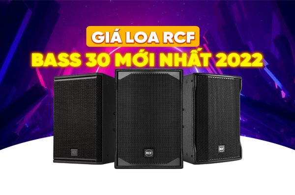 Giá loa RCF bass 30 ? Loa karaoke chính hãng giá rẻ