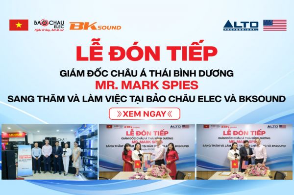 Giám Đốc Alto sang thăm và làm việc tại Bảo Châu Elec