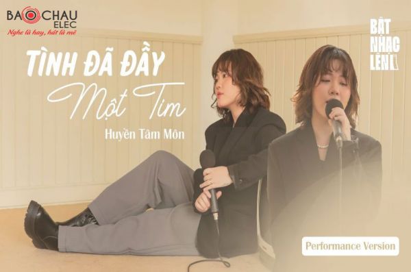 Lời bài hát Tình Đã Đầy Một Tim - Huyền Tâm Môn. Bản Chuẩn