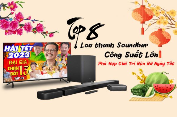 Top 8 Loa Soundbar Công Suất Lớn ĐÁNG MUA NHẤT 2026