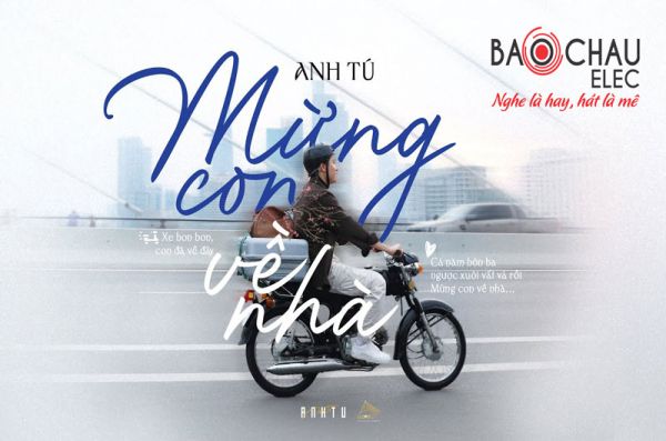 Lời bài hát Mừng Con Về Nhà - Anh Tú. Bản Chuẩn Nhất