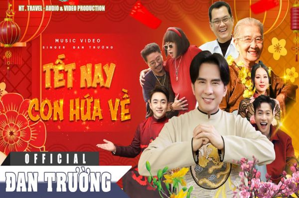 Lời bài hát Tết Nay Con Hứa Về - Đan Trường. Bản Chuẩn