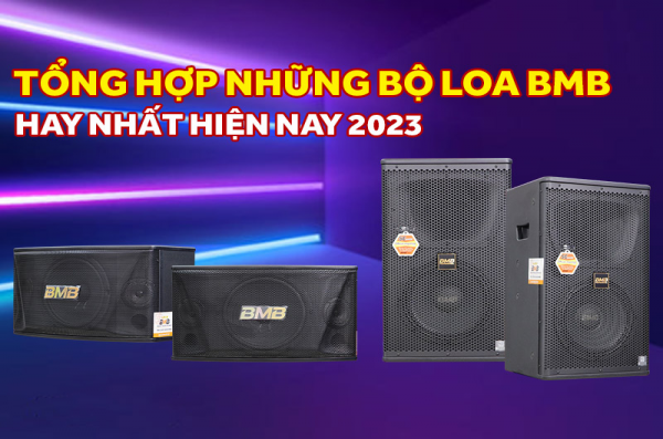 Những mẫu Loa BMB đình đám đến từ Nhật Bản