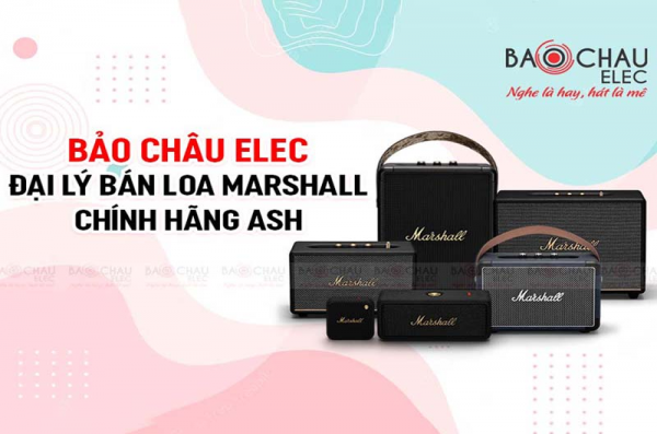 Đại lý bán Loa Marshall chính hãng ASH uy tín, giá tốt nhất