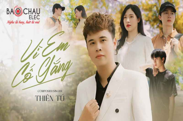 Lời bài hát Vì Em Cố Gắng - Thiên Tú. Bản Cực Chuẩn
