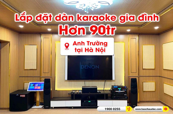 Lắp đặt dàn âm thanh trị giá hơn 90 triệu cho anh Trường tại Hà Nội (AT1000II, VM620A, BPR-5600, TS315S, BJ-U550, AVC-X3700H,…) 