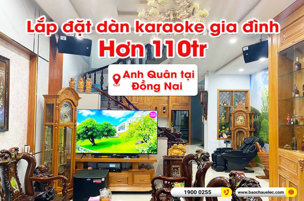 Lắp đặt dàn karaoke trị giá hơn 110 triệu cho anh Quân tại Đồng Nai (RCF C MAX 4112, DA-212K, K9900II Luxury, Alto TS315S, VIP 3000, BKSound M8)