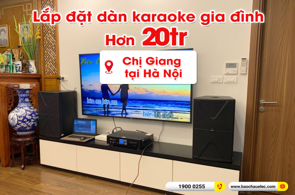 Lắp đặt dàn karaoke trị giá hơn 20 triệu cho chị Giang tại Hà Nội (Alto AT2000II, BKSound DKA 8500) 