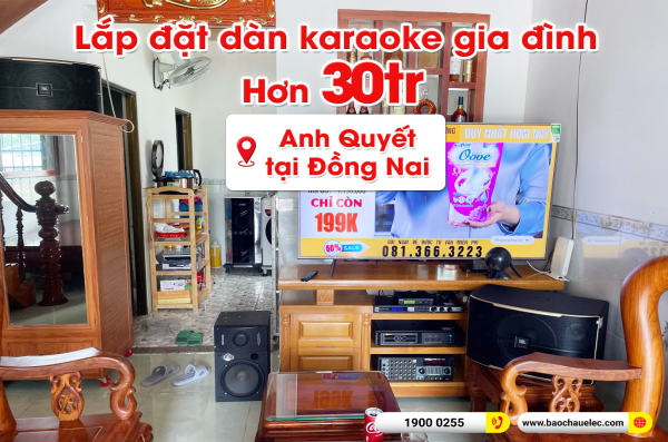 Lắp đặt dàn karaoke trị giá hơn 30 triệu cho anh Quyết tại Đồng Nai (JBL Pasion 12, VM630A, JBL KX180A) 