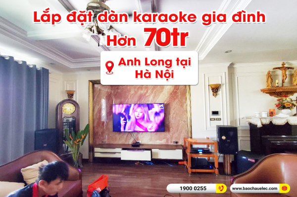 Lắp đặt dàn karaoke trị giá hơn 70 triệu cho anh Long tại Hà Nội (BMB 1212SE, KSP-50, Alto TS312S, WB-5000) 