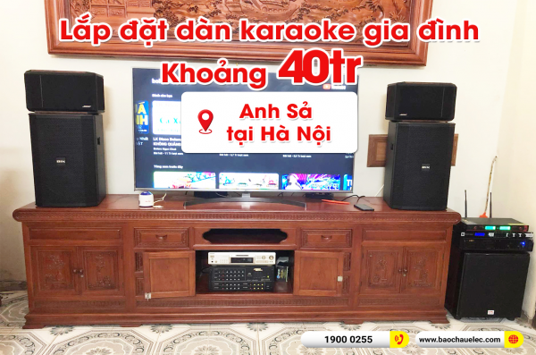 Lắp đặt dàn karaoke trị giá khoảng 40 triệu cho anh Sả tại Hà Nội (BIK BSP 412II, VM620A, JBL KX180A, BKSound SW815) 
