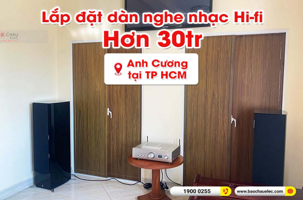 Lắp đặt dàn nghe nhạc trị giá hơn 30 triệu cho anh Cương tại TP HCM (Yamaha NS-777, Denon PMA-900HNE) 