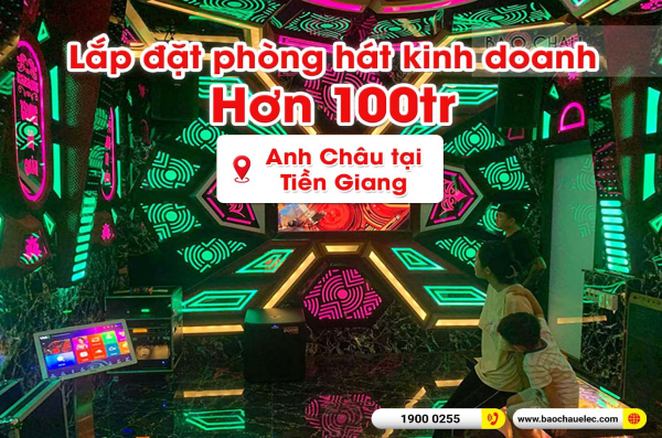 Lắp đặt phòng karaoke kinh doanh hơn trăm triệu đồng cho anh Châu tại Tiền Giang (BIK BSP 412II, VM840A, KX180A, Alto TS315S,…)