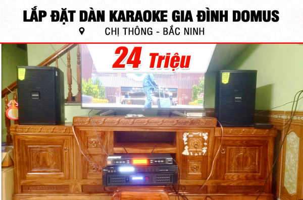 Lắp đặt dàn karaoke Domus 24tr cho chị Thông ở Bắc Ninh (Domus DP6100 Max, BIK BPA-4200, X5 Plus, BBS W500)
