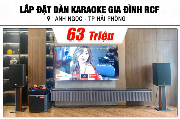 Lắp đặt dàn karaoke RCF hơn 60tr cho anh Ngọc tại Hải Phòng (RCF X-MAX 12, VM820A, BPR-8500, TS312S, BJ-U600) 