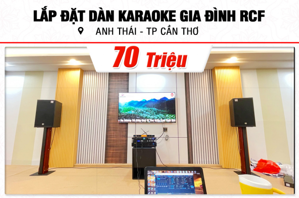 Lắp đặt dàn karaoke trị giá 74tr cho anh Thái tại Cần Thơ (RCF X-MAX 12, VM820A, KX180A, Sub-15W, UGX12 Gold,…) 